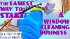 The Easiest Way To Start A Window Cleaning Business